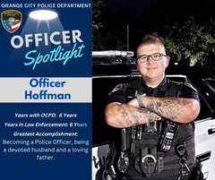 Orange City Police Officer Spotlight for Officer Hoffman